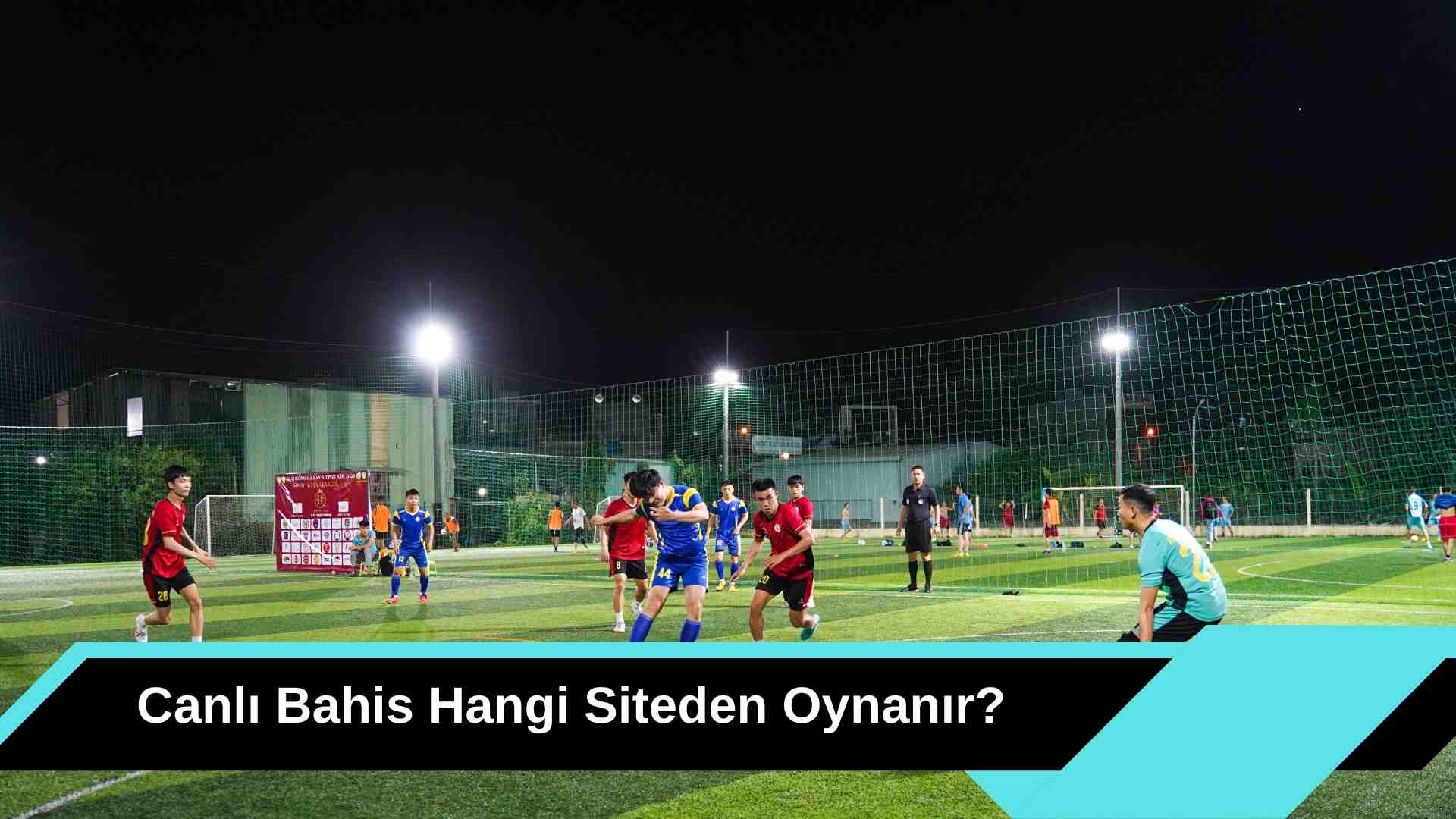 Canlı Bahis Hangi Siteden Oynanır