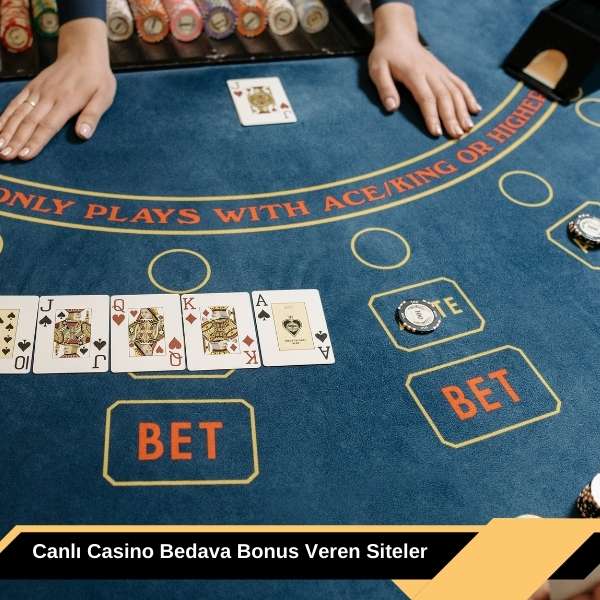 Canlı Casino Bedava Bonus Veren Siteler