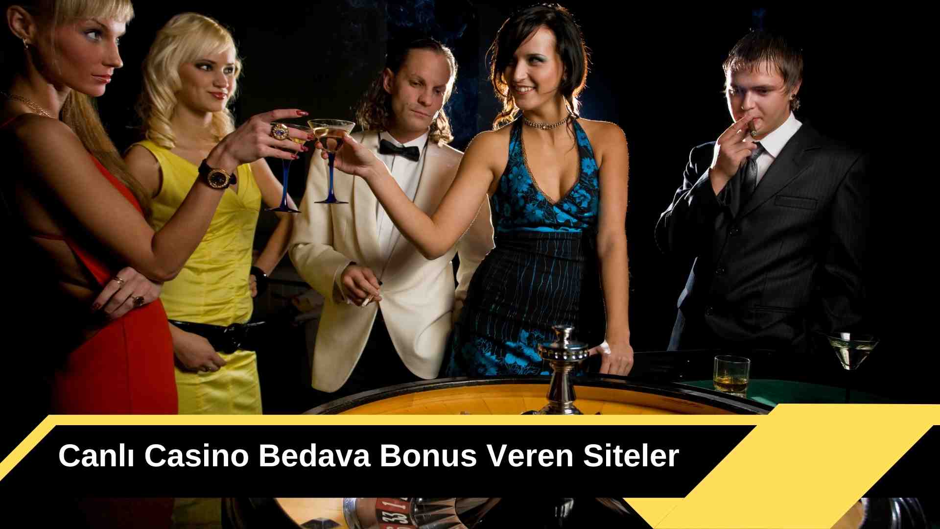 Canlı Casino Bedava Bonus Veren Siteler