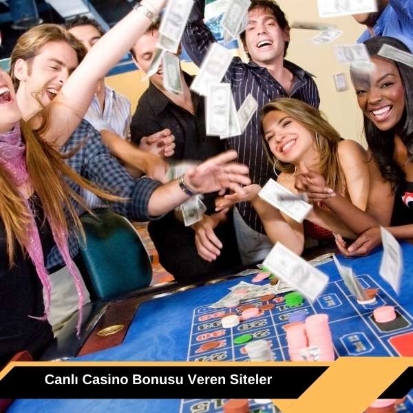 Canlı Casino Bonusu Veren Siteler